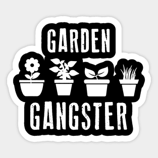 garden gangster Sticker